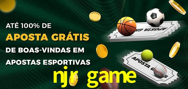 njr game Ate 100% de Aposta Gratis